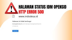 Status IDM HTTP ERROR 500 pada Aplikasi OpenSID